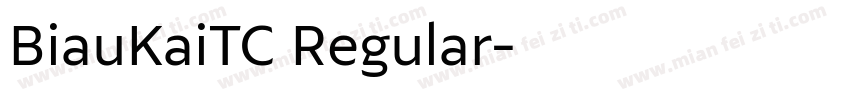 BiauKaiTC Regular字体转换